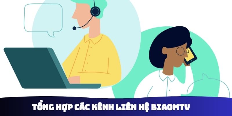 Tổng hợp các kênh liên hệ Biaomtv