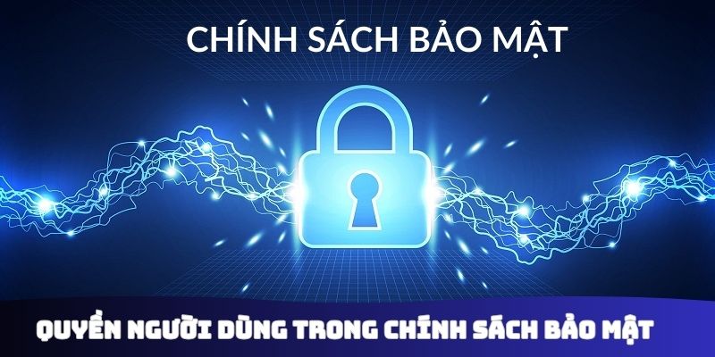 Quyền người dùng trong chính sách bảo mật