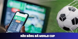 Kèo bóng đá World Cup